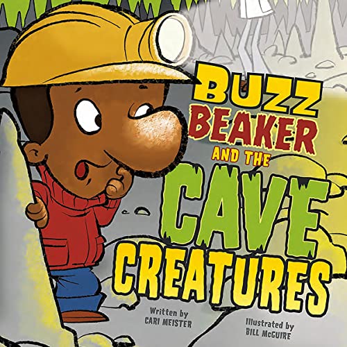 Cover of Buzz Beaker and the Cave Creatures