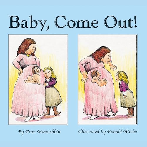 Cover of Baby, Come Out!