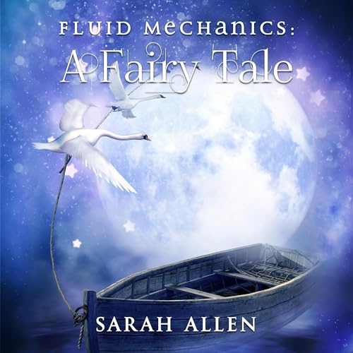Cover of Fluid Mechanics: A Fairy Tale