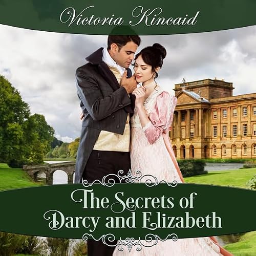 Cover of The Secrets of Darcy and Elizabeth