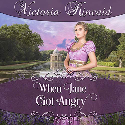 Cover of When Jane Got Angry: A Pride and Prejudice Novella
