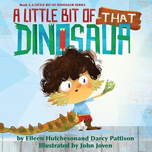 Cover of A Little Bit of That Dinosaur