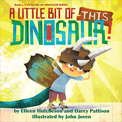Cover of A Little Bit of This Dinosaur