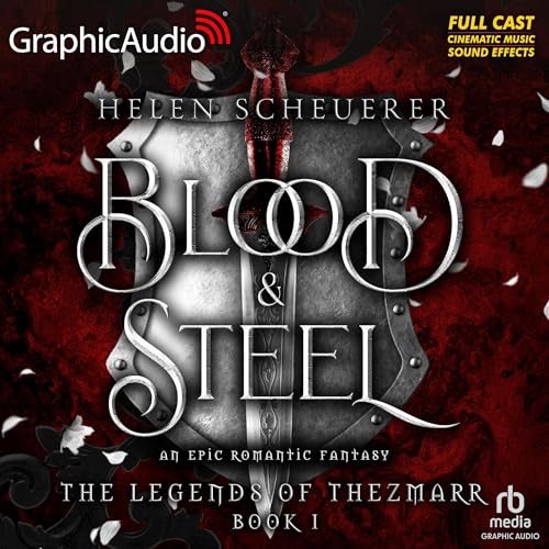 Cover of Blood and Steel (Dramatized Adaptation)