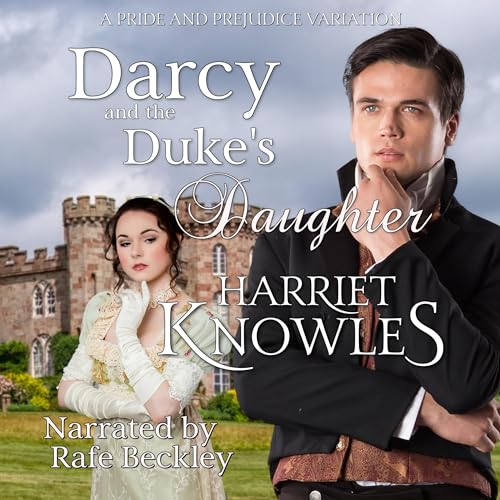 Cover of Darcy and the Duke's Daughter