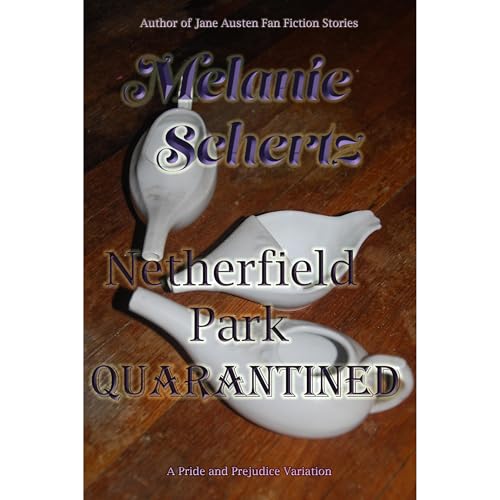 Cover of Netherfield Park Quarantined