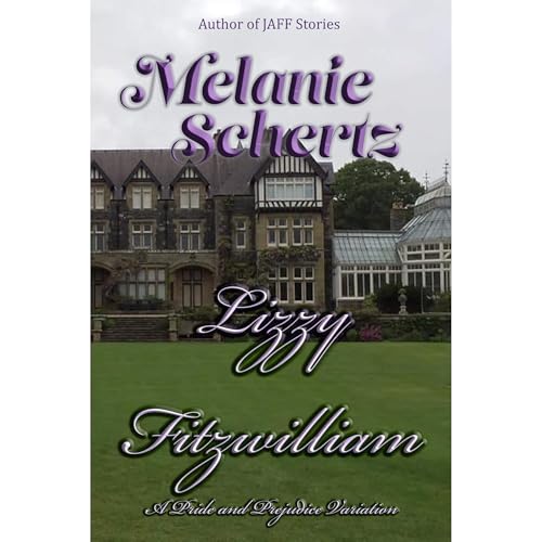 Cover of Lizzy Fitzwilliam, A Pride and Prejudice Variation