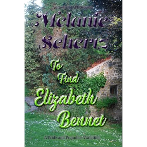Cover of To Find Elizabeth Bennet