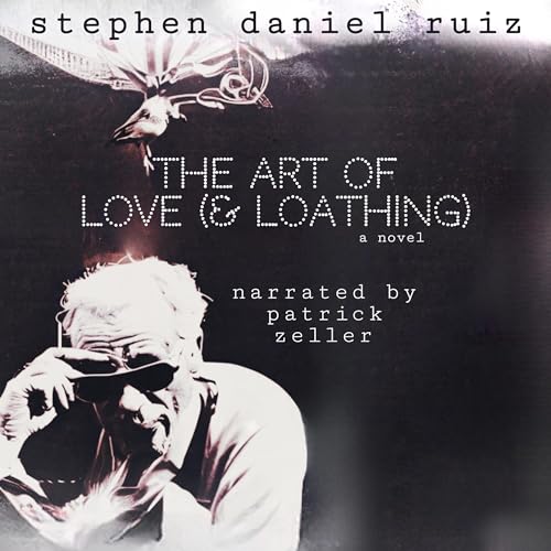 Cover of The Art of Love (& Loathing)