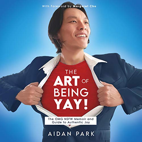 Cover of The Art of Being Yay!