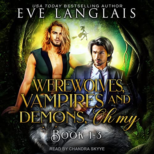 Cover of Werewolves, Vampires and Demons, Oh My: Books 1-3
