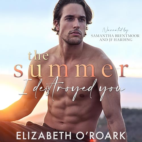 Cover of The Summer I Destroyed You