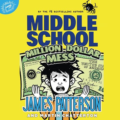 Cover of Middle School: Million Dollar Mess