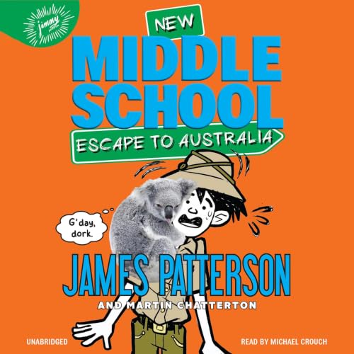 Cover of Middle School: Escape to Australia