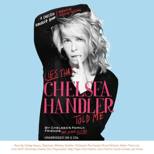 Cover of Lies that Chelsea Handler Told Me