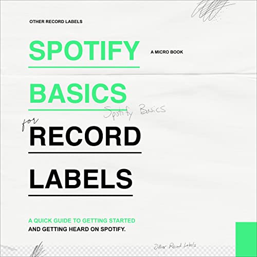 Cover of Spotify Basics for Record Labels