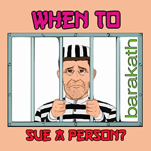 Cover of When to Sue a Person?