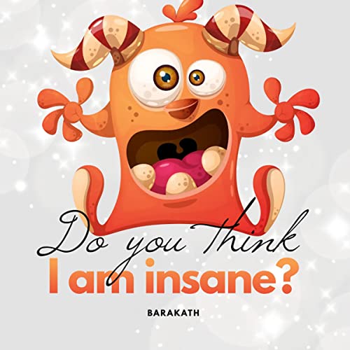 Cover of Do You Think I'm Insane?