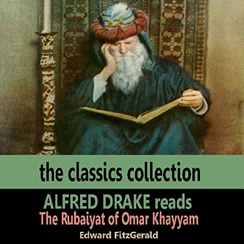 Cover of Alfred Drake Reads The Rubaiyat of Omar Khayyam