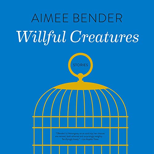 Cover of Willful Creatures