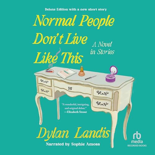 Cover of Normal People Don't Live Like This