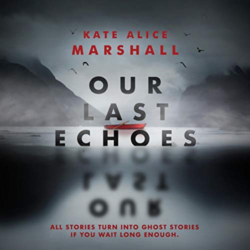 Cover of Our Last Echoes