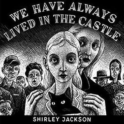 Cover of We Have Always Lived in the Castle