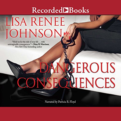 Cover of Dangerous Consequences