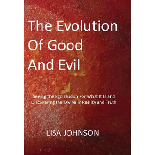 Cover of The Evolution of Good and Evil