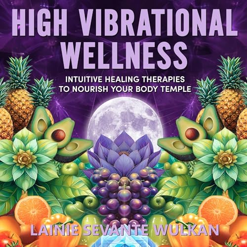 Cover of High Vibrational Wellness