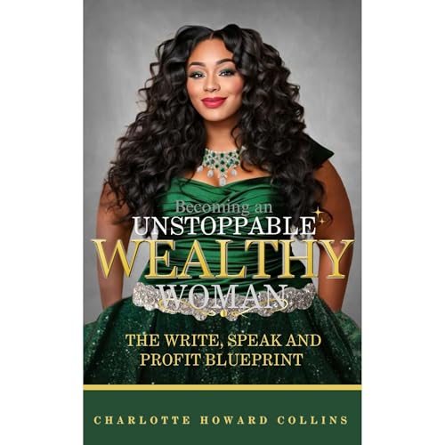 Cover of Becoming an Unstoppable Wealthy Woman