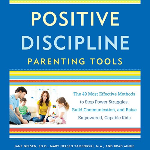 Cover of Positive Discipline Parenting Tools