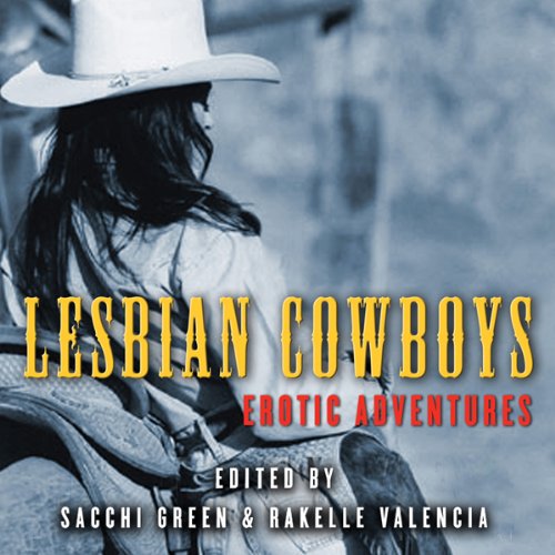 Cover of Lesbian Cowboys: Erotic Adventures