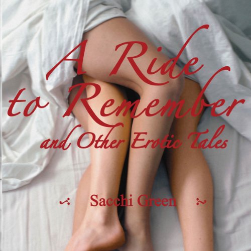 Cover of A Ride to Remember & Other Erotic Tales