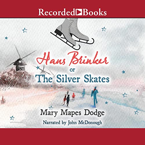 Cover of Hans Brinker or The Silver Skates