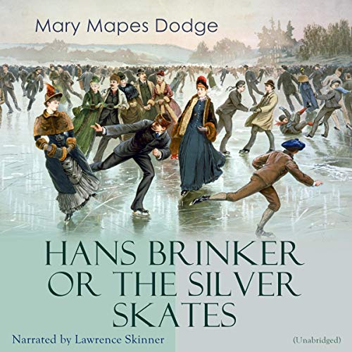 Cover of Hans Brinker or the Silver Skates