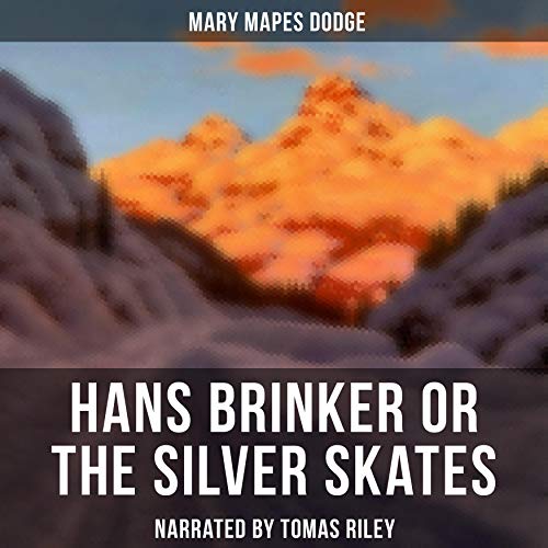 Cover of Hans Brinker or the Silver Skates