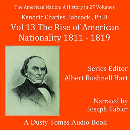Cover of The American Nation: A History, Vol. 13