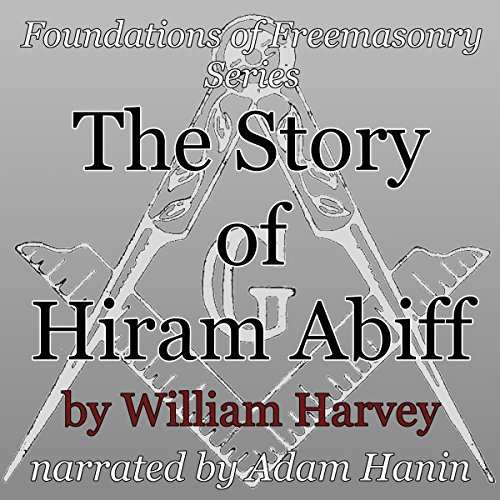 Cover of The Story of Hiram Abiff
