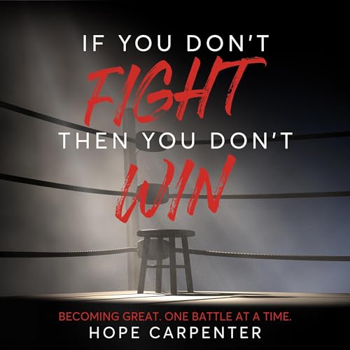 Cover of If You Don't Fight Then You Don't Win
