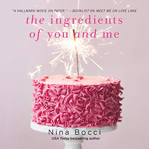 Cover of The Ingredients of You and Me