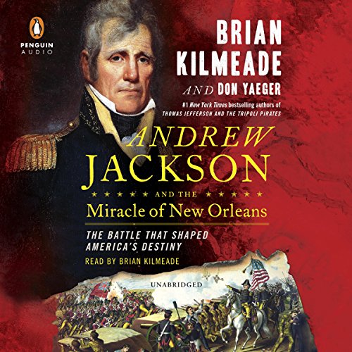 Cover of Andrew Jackson and the Miracle of New Orleans