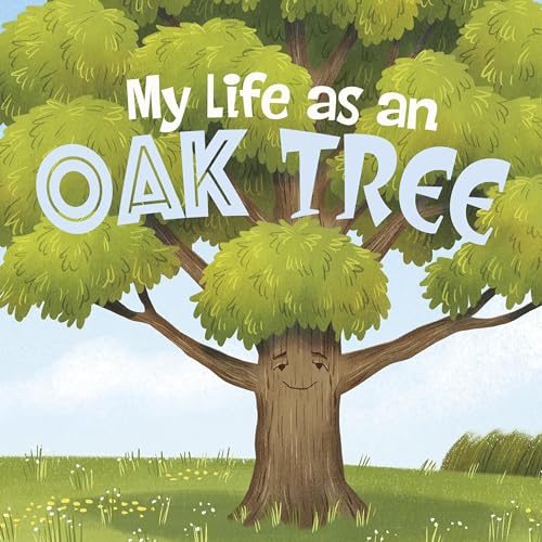 Cover of My Life as an Oak Tree