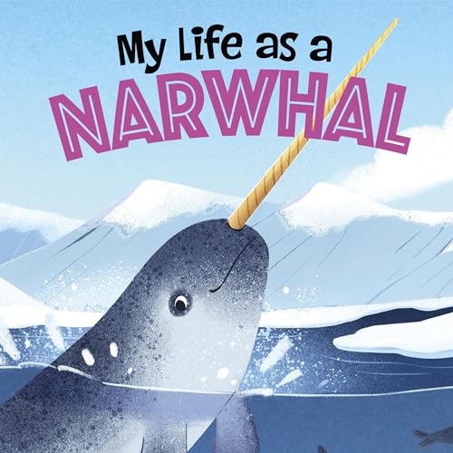 Cover of My Life as a Narwhal