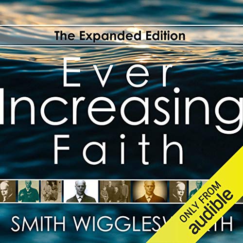 Cover of Ever Increasing Faith: The Expanded Edition