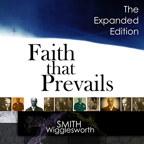 Cover of Faith That Prevails: The Expanded Edition