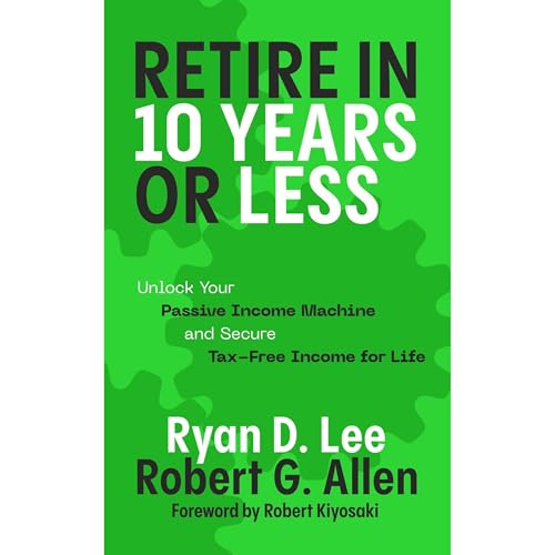 Cover of Retire in 10 Years or Less
