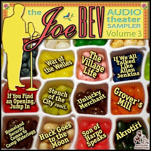 Cover of A Joe Bev Audio Theater Sampler, Vol. 3