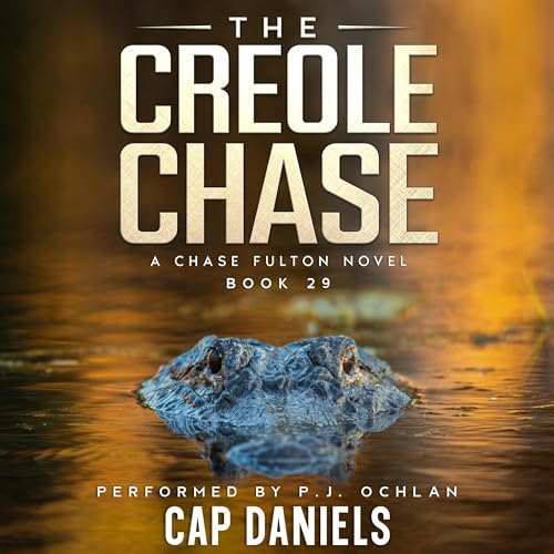 Cover of The Creole Chase: A Chase Fulton Novel