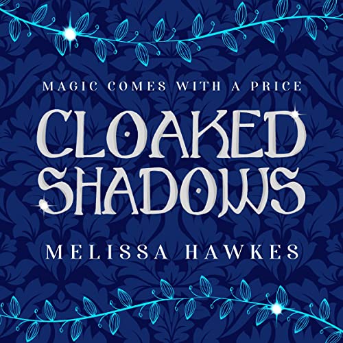 Cover of Cloaked Shadows